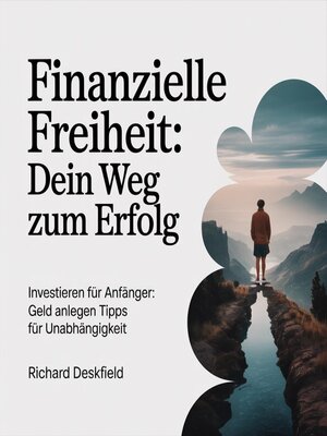cover image of Finanzielle Freiheit--Dein Weg zum Erfolg
